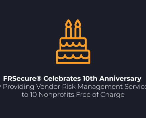 FRSecure-anniversary-vendor-risk-management-blog