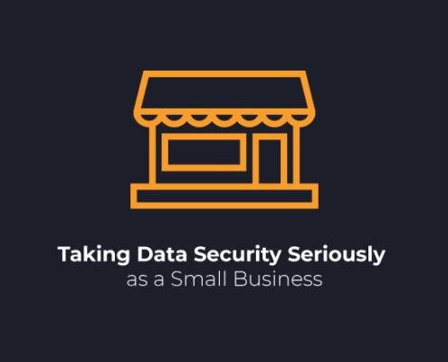 Taking-Data-Security-Seriously-as-a-Small-Business